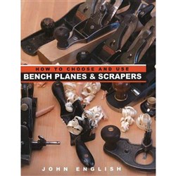 How to Choose & Use Bench Planes and Scrapers